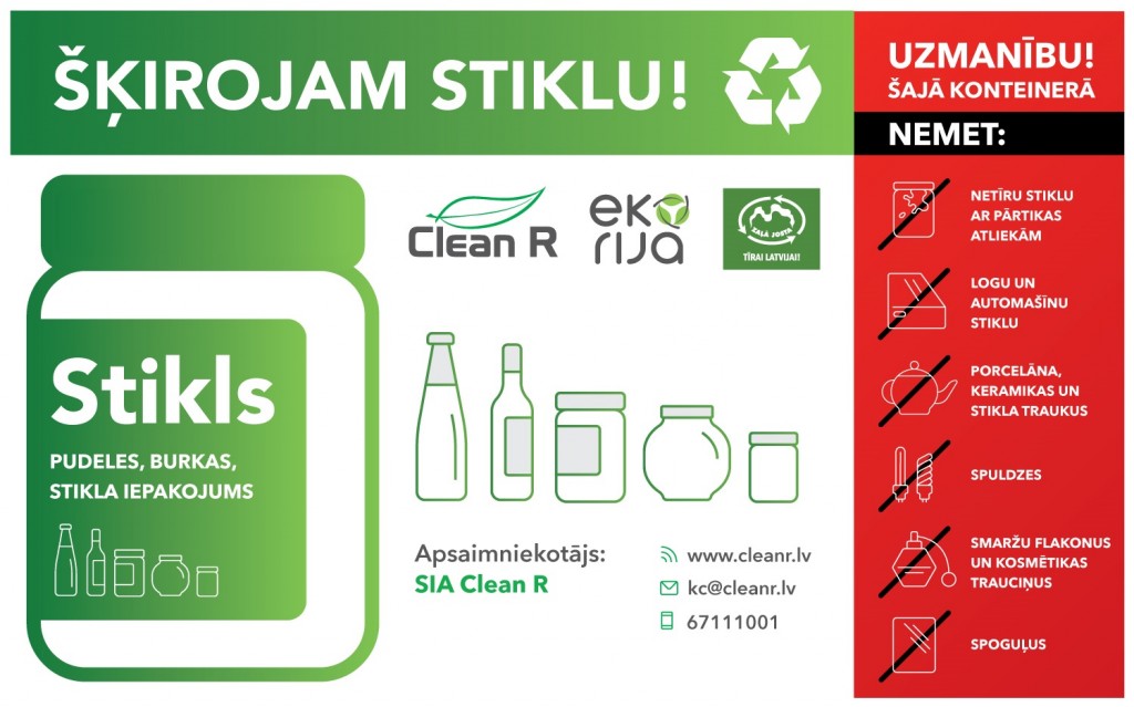 2018. gada februārī Rīgā tiek uzsākta stikla šķirošanas akcija, kuras mērķis ir būtiski palielināt stikla kā otrreizēji pārstrādājamās izejvielas šķirošanas, savākšanas un nodošanas pārstrādei apjomus Rīgā. Projektā apvienojušies vides pakalpojumu uzņēmumi SIA "Clean R", SIA "EKO Rija" un SIA "Zaļā josta", kā arī lielākais Rīgas namu apsaimniekotājs "Rīgas namu pārvaldnieks".